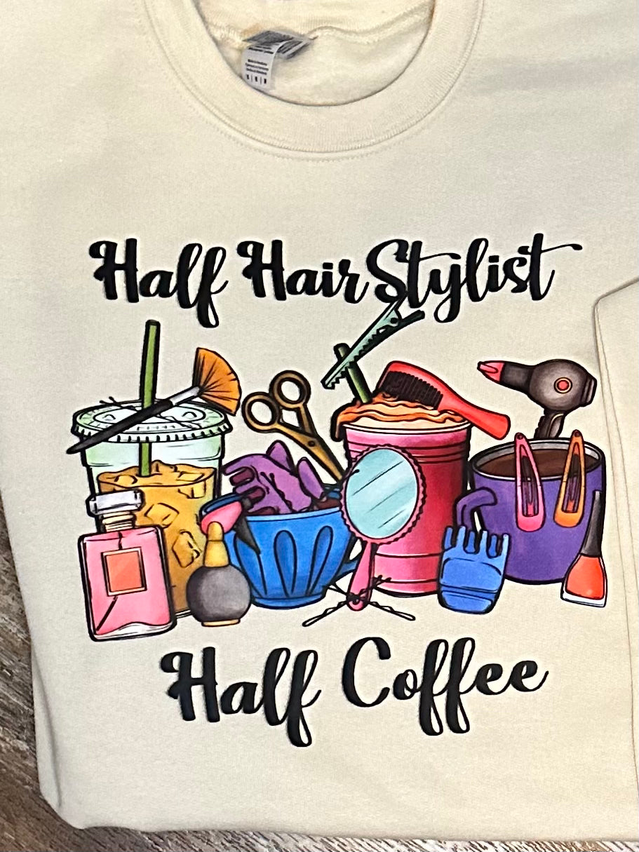 Half Hairstylist-  DTF PRINT ONLY